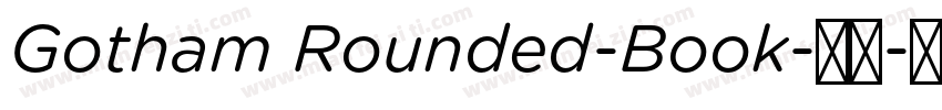 Gotham Rounded-Book-常规字体转换